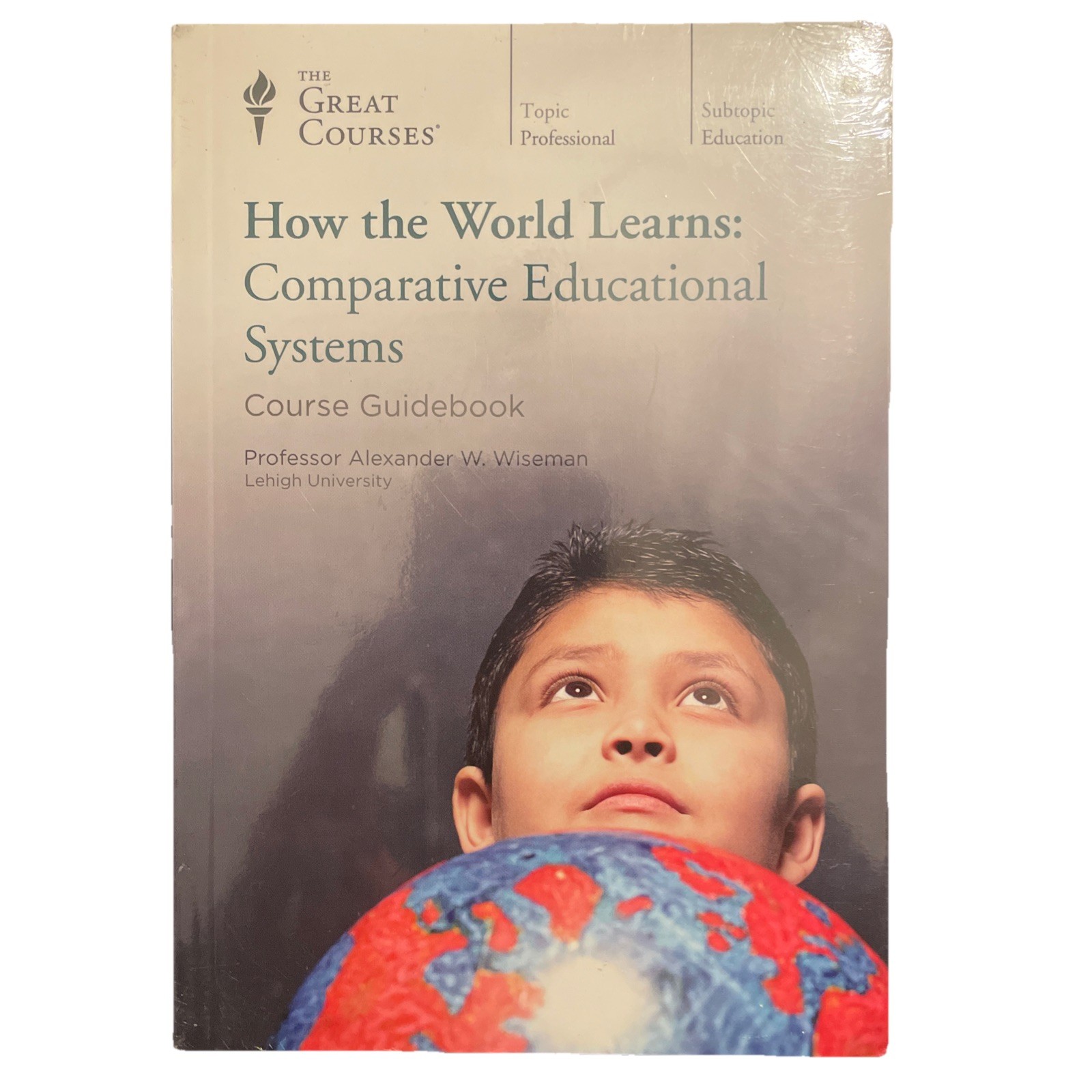 Great Courses- How the World Learns: Comparative Educational Systems (CD, Guide)