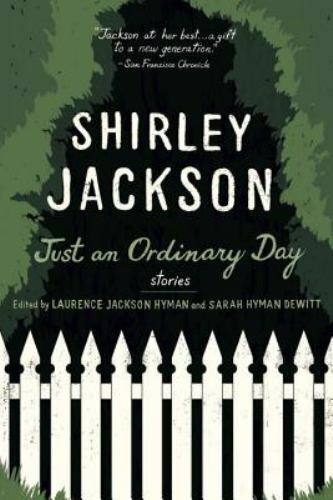 Just an Ordinary Day: Stories by Jackson, Shirley