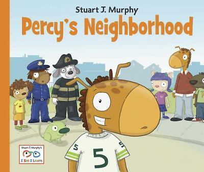 I See I Learn Ser.: Percy’s Neighborhood by Stuart J. Murphy (2013, Library Bind