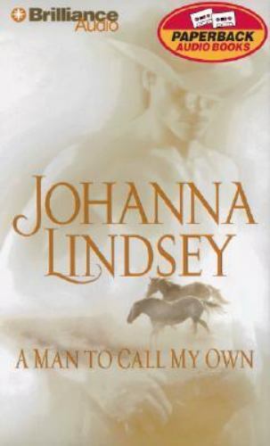 A Man to Call My Own by Johanna Lindsey (2004, Cassette Audiobook , Abridged)