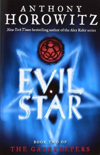 The Gatekeepers #2: Evil Star — Paperback By Horowitz, Anthony — GOOD