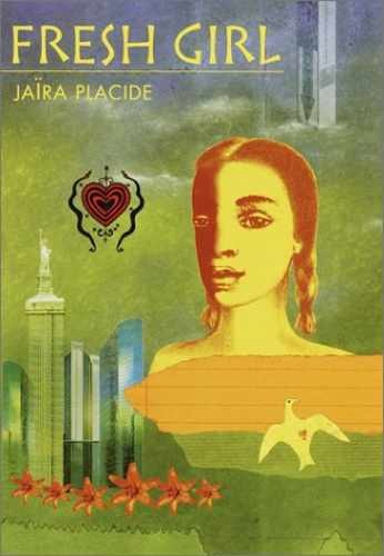 Fresh Girl — Hardcover, by Placide Jaira — Very Good