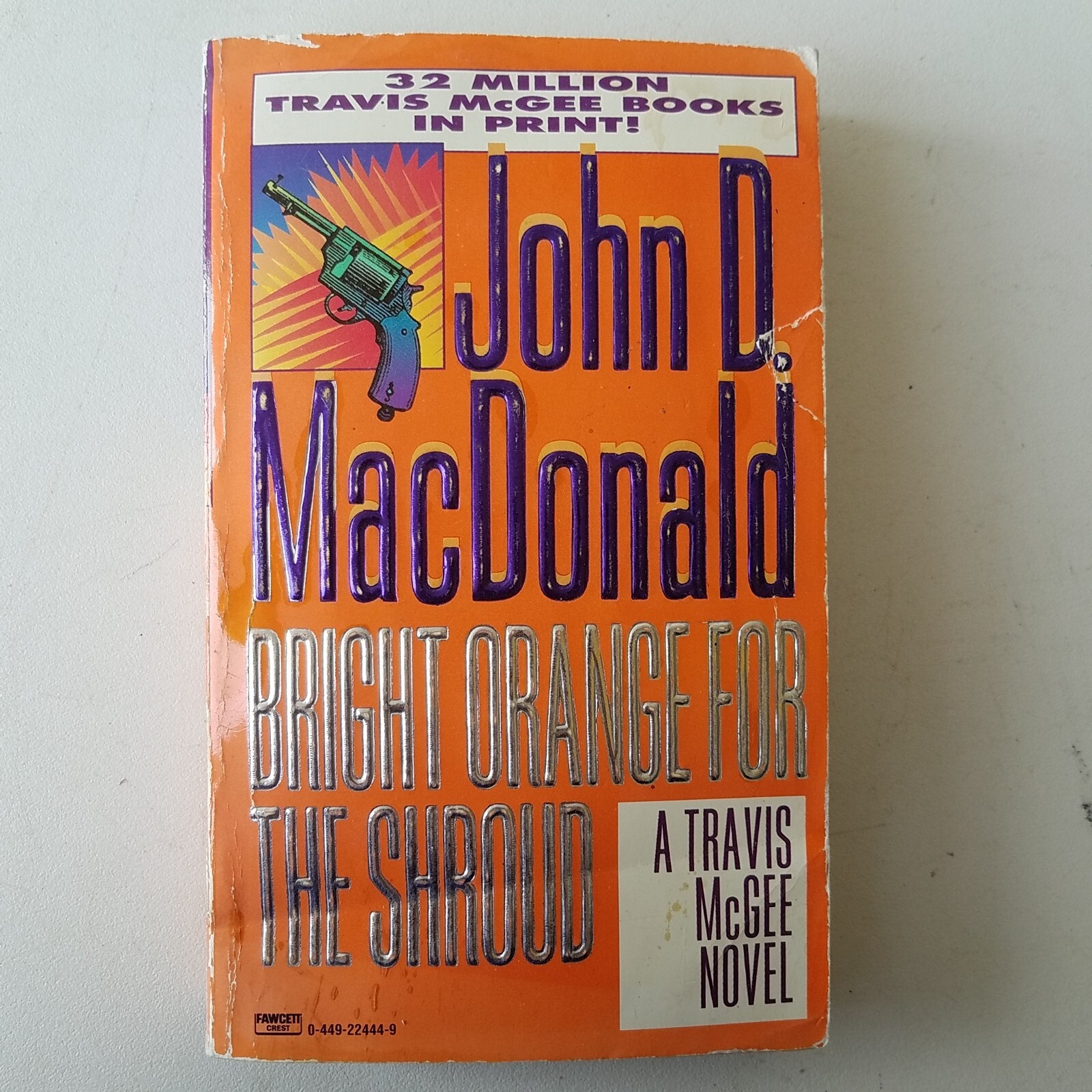 The Travis McGee Ser.: Bright Orange for the Shroud by John D. MacDonald…