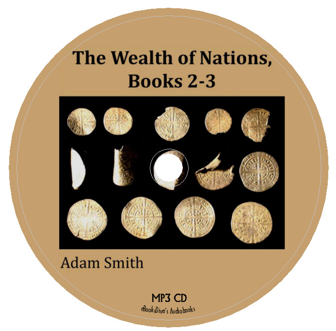 The Wealth of Nations Bks 2 and 3 Adam Smith Economics Audiobook in 1 MP3 CD