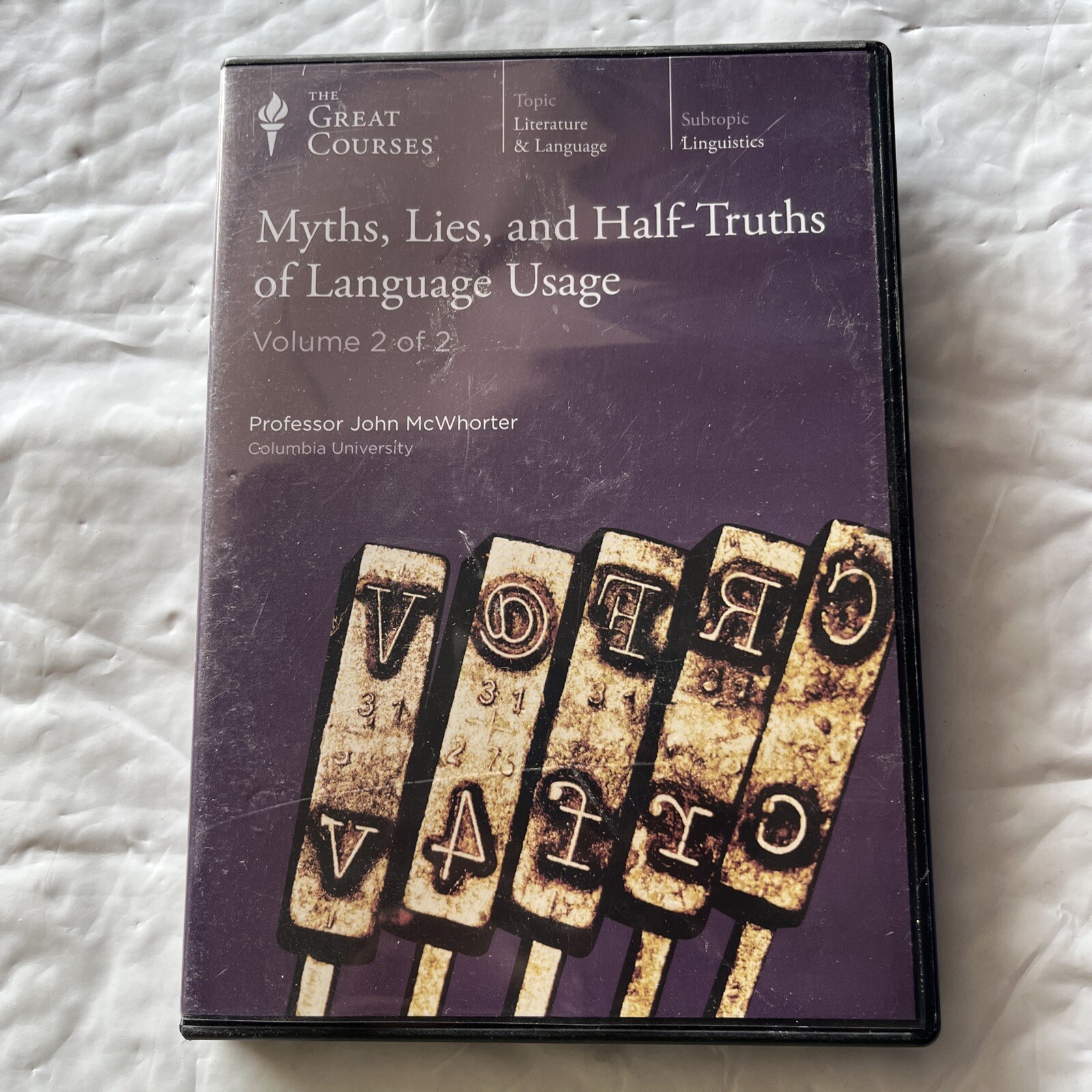 Myths, Lies, and Half-Truths of Language Usage John McWhorter Volume 2