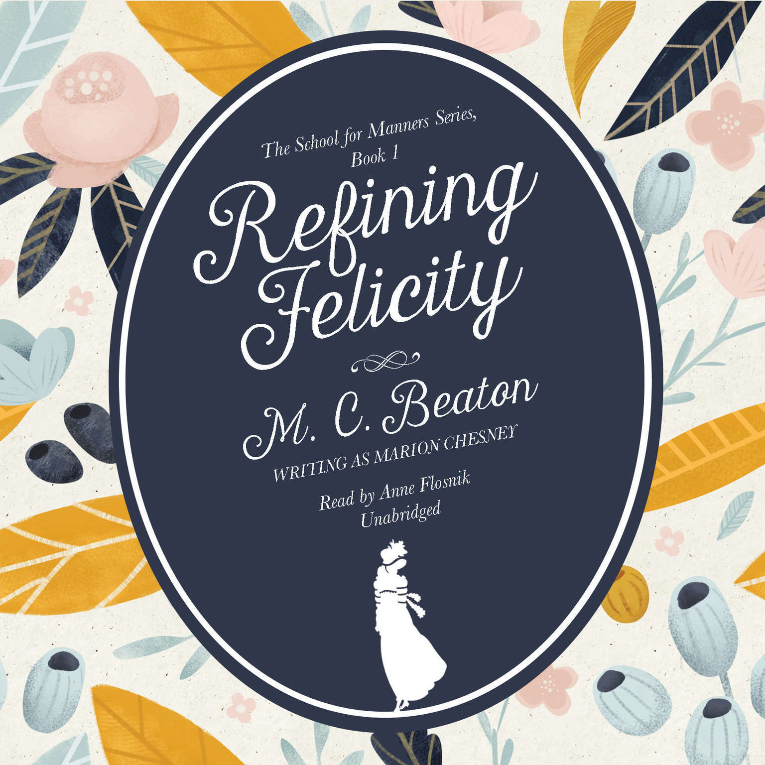 Refining Felicity by M. C. Beaton 2015 Unabridged CD 9781504700214