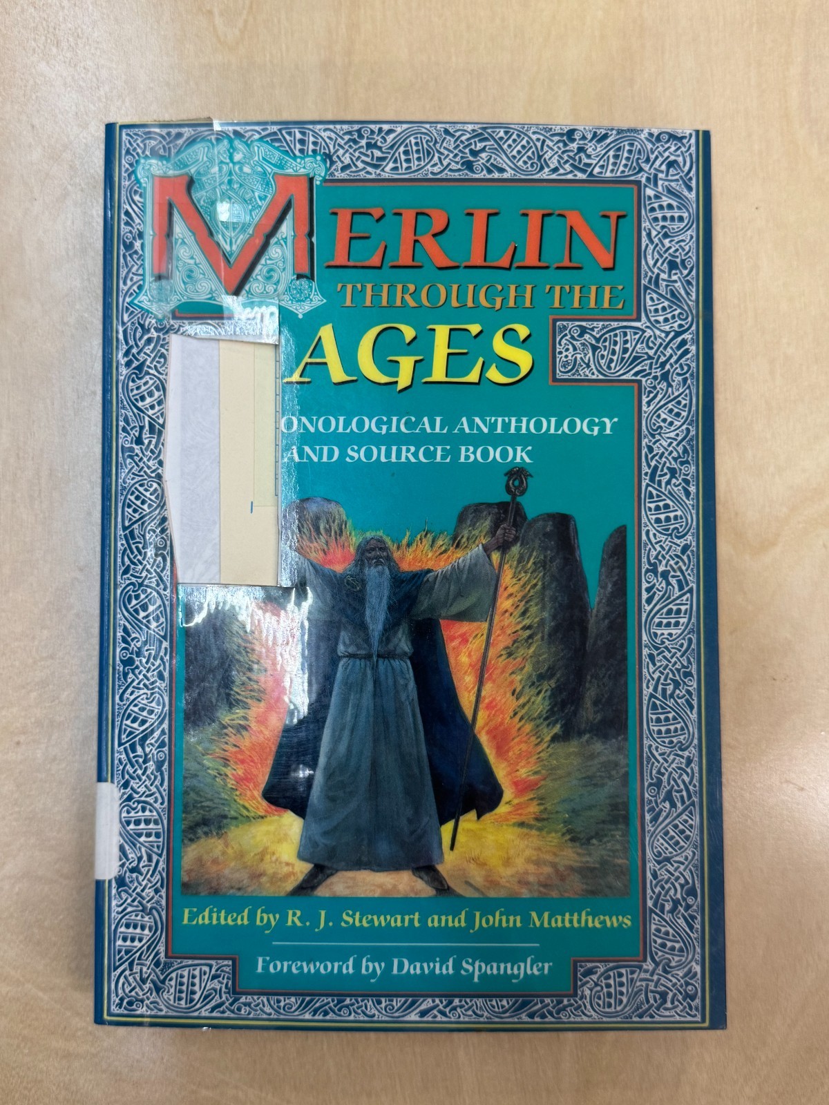 Merlin Through the Ages: A Chronological Anthology and Source Bo