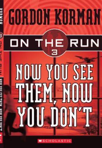 Now You See Them, Now You Don’t (On the Run, Book 3) — Paperback — ACCEPTABLE