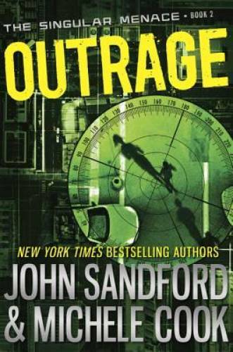 Outrage (The Singular Menace, 2) — Hardcover By Sandford, John — VERY GOOD