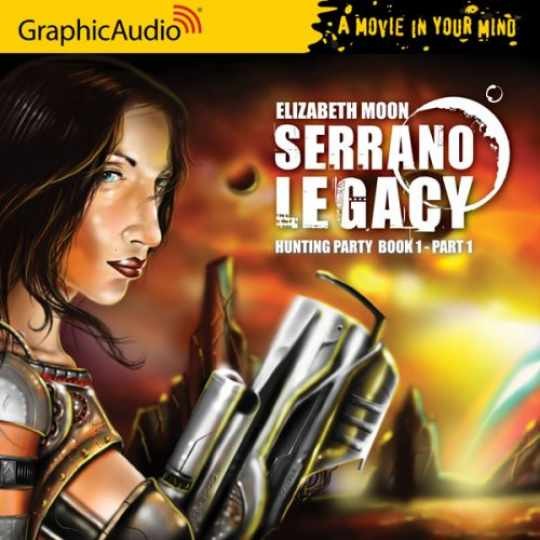Serrano Legacy: Hunting Party (Part 1 — Audio CD, by Nanette Savard — Very Good