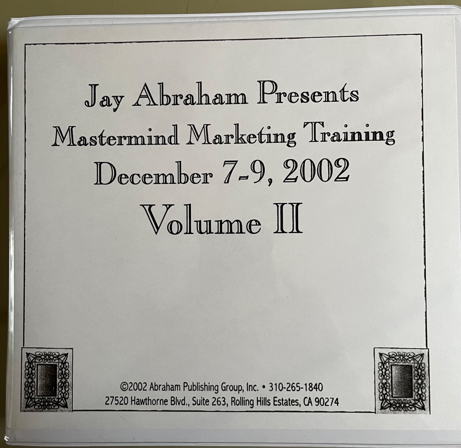 Mastermind Marketing Training Jay Abraham 2002 Vol 2 & 3 audiotapes