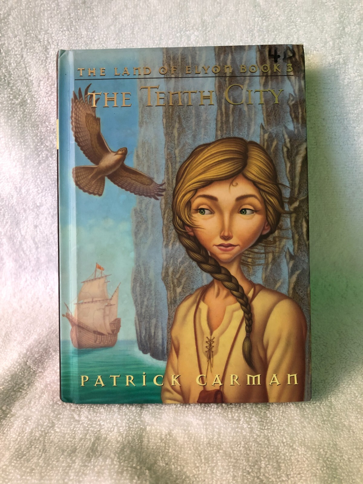 THE TENTH CITY The Land of Elyon bk 3 hardcover 1st ed Patrick Carman fantasy