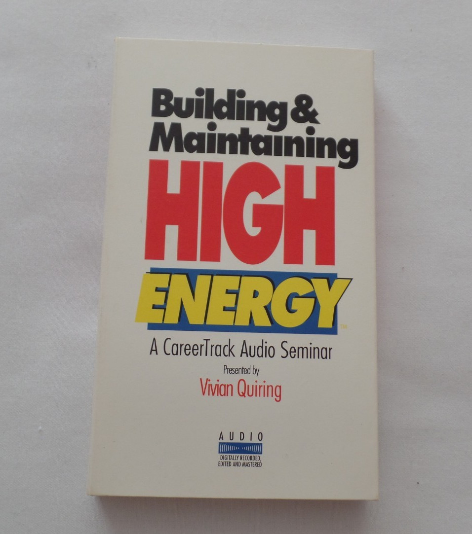 Building And Maintaining High Energy CareerTrack Audio Cassette Vivian Quiring