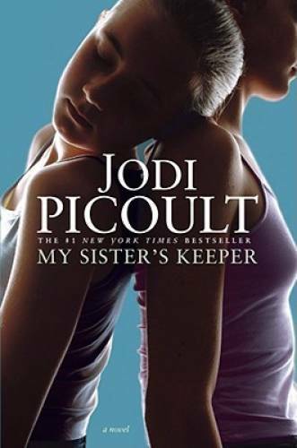 My Sister’s Keeper: A Novel — Hardcover By Picoult, Jodi — ACCEPTABLE