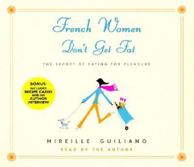 French Women Don’t Get Fat (Audio Book 3-CD Set) Factory Sealed (BR4)
