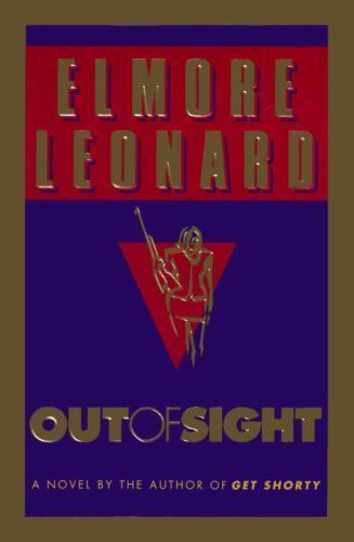 Out of Sight Elmore Leonard 1st/1st