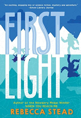 First Light, Stead, Rebecca
