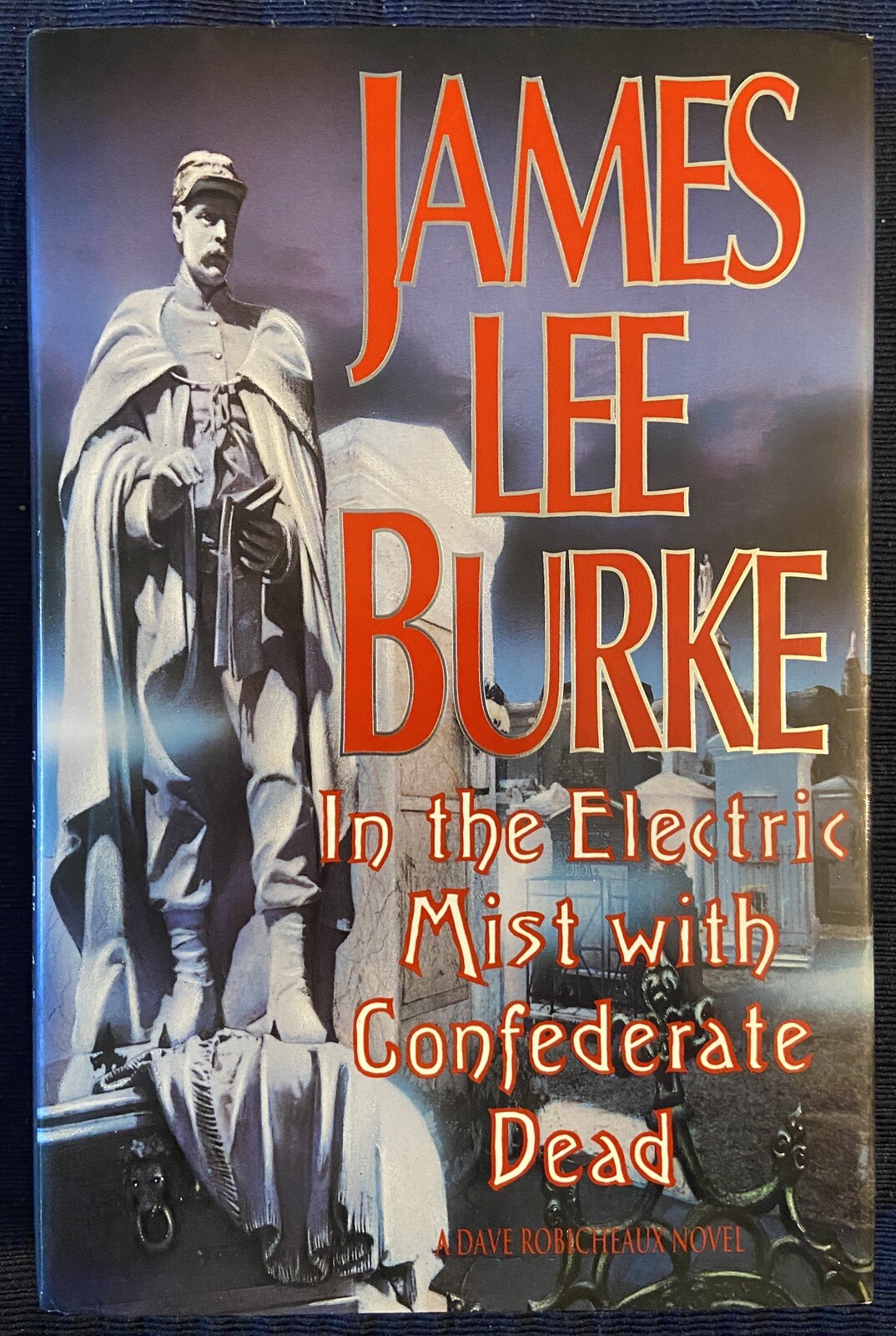 In The Electric Mist With Confederate Dead James Lee Burke Robicheaux Cajun 1st