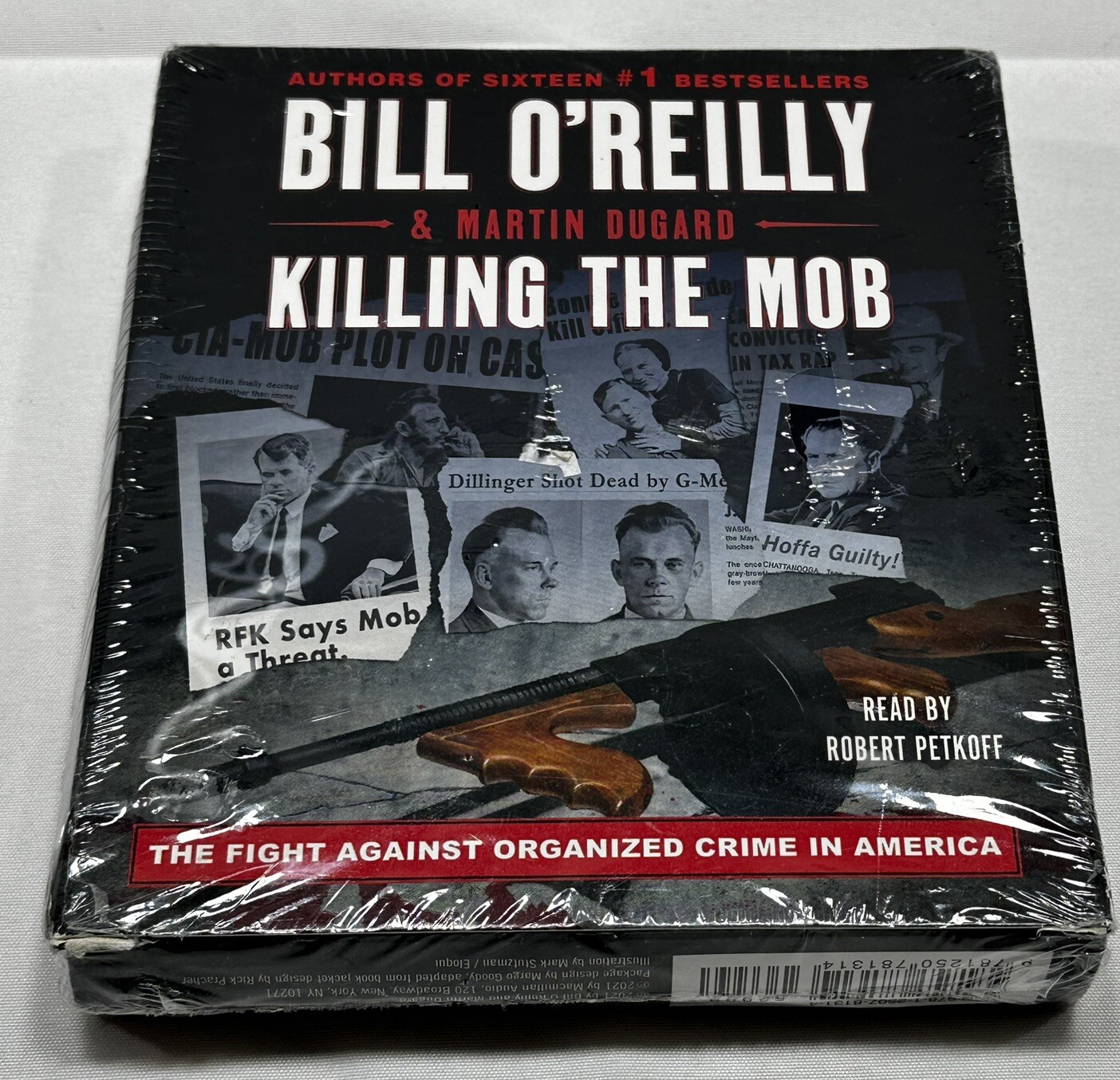 Killing the Mob: The Fight Against Organized Crime in America by Bill O’Reilly