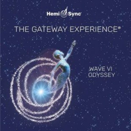 THE GATEWAY EXPERIENCE WAVE VI ODYSSEY HEMI-SYNC 3 CD SET NEW DEEP MEDITATION