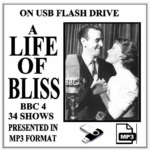 A LIFE OF BLISS 34 BBC Select Radio Shows OTR MP3 On USB Flash Drive
