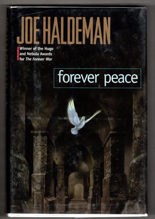 Forever Peace by Joe Haldeman (First Edition) Signed