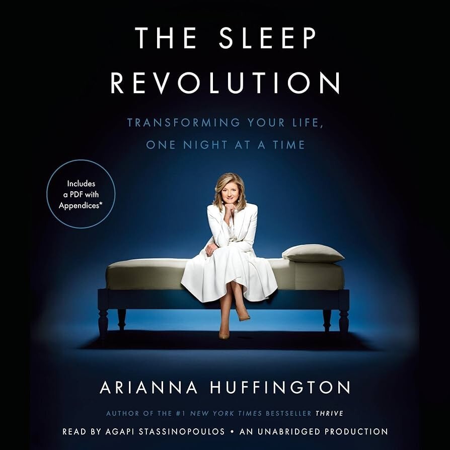 The Sleep Revolution: Transforming Your Life, One Night at a Time on Audio Book
