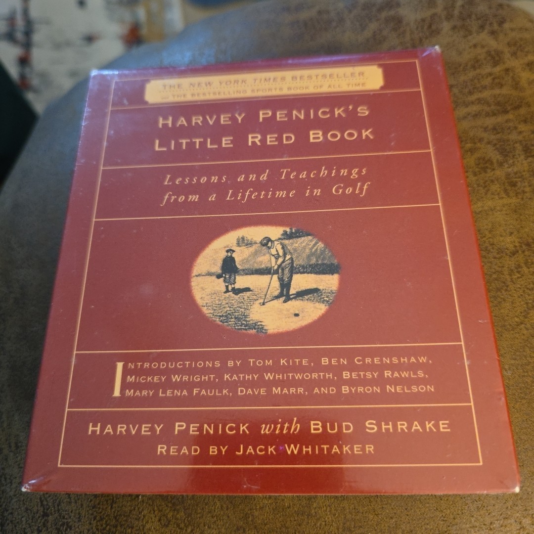 Harvey Penick’s Little Red Book : Lessons and Teachings from a Lifetime in Golf