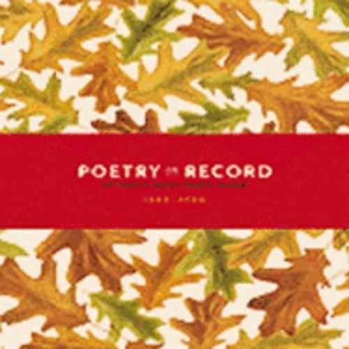 Poetry on Record: 98 Poets Read Their Work (1888-2006) by Shout! Factory: Used
