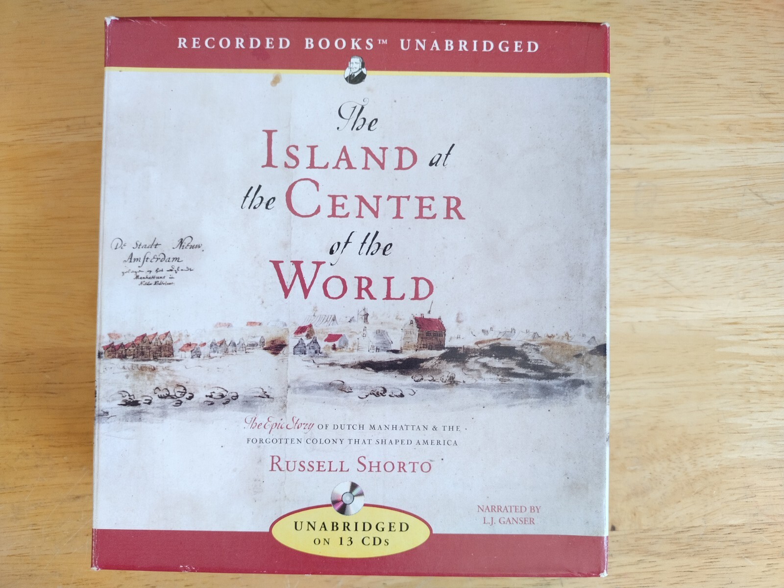 The Island at the Center of the World : The Story of Dutch Manhattan Audio CDs