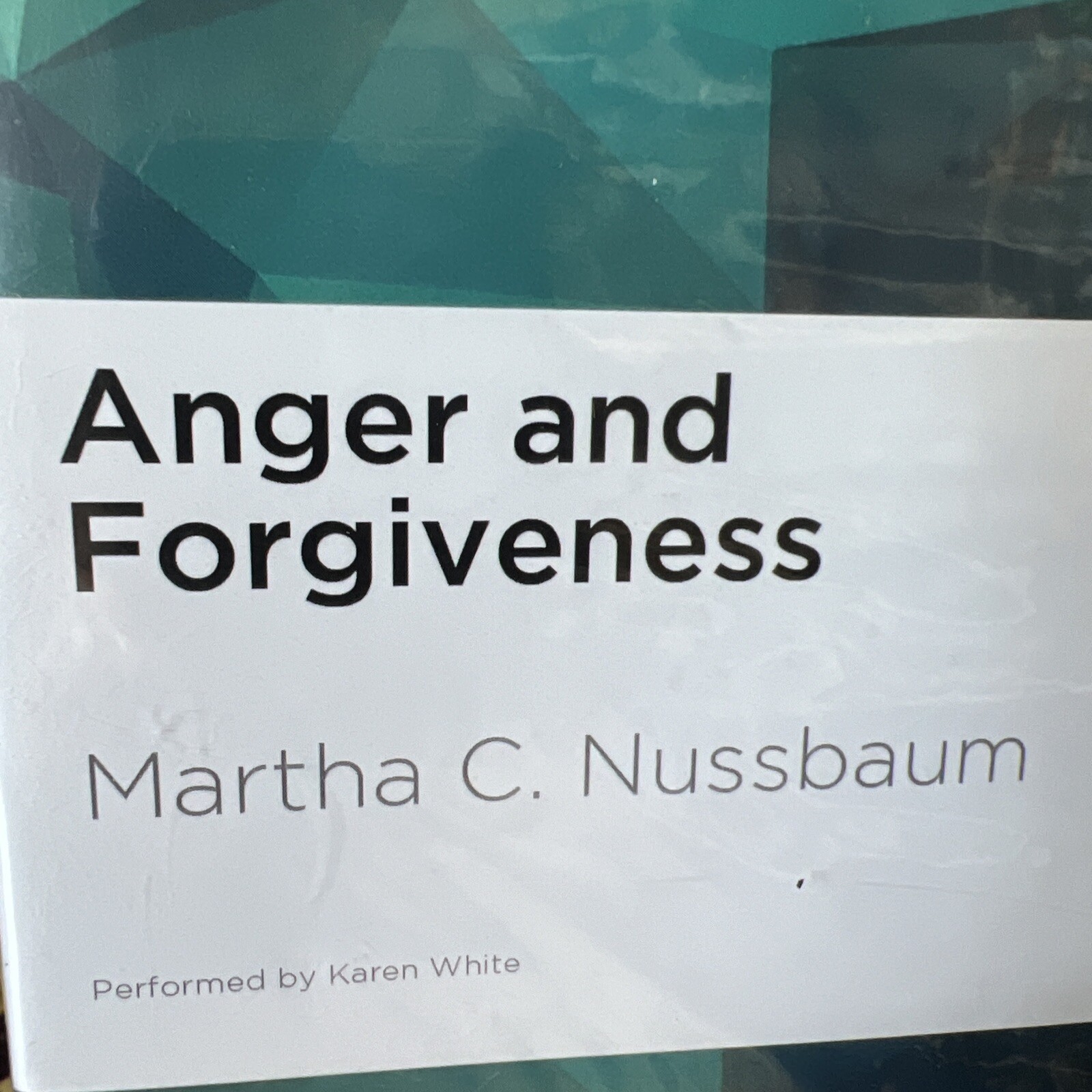 Anger and Forgiveness — Martha C Nussbaum, Audiobook MP3 CD Karen White NEW! BN