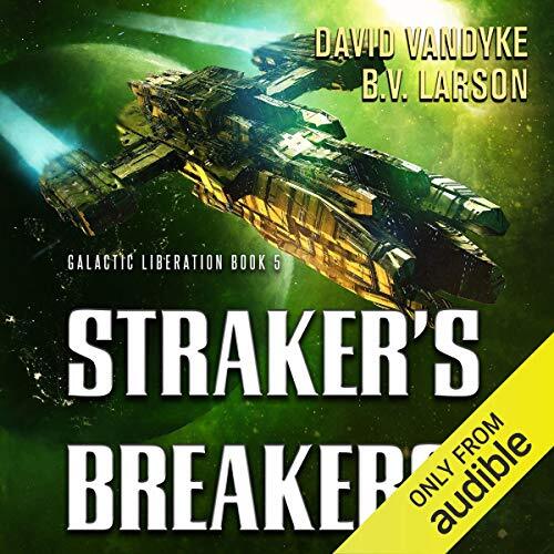 AUDIOBOOK Straker’s Breakers by David VanDyke, B. V. Larson
