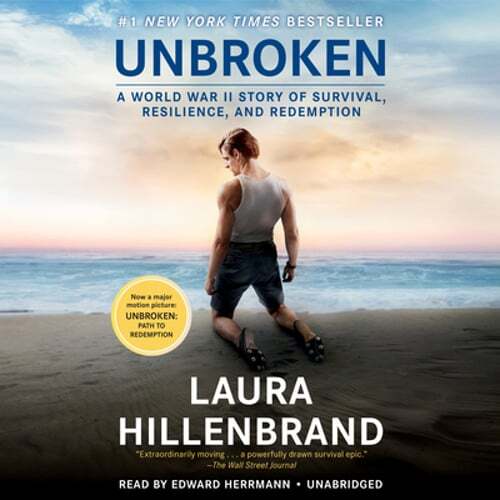 Unbroken (Movie Tie-In Edition): A World War II Story of Survival, Resilience,