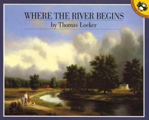 Where the River Begins (Picture Puffins) — Paperback By Locker, Thomas — GOOD