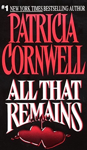All That Remains (Kay Scarpetta), Cornwell, Patricia Da