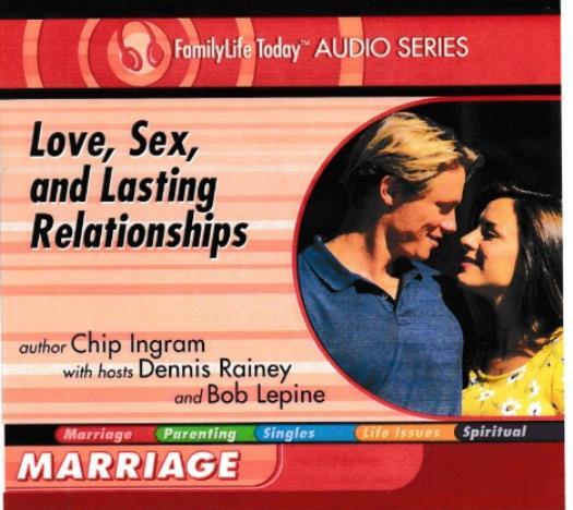 Love, Sex, & Lasting Relationships AUDIO BOOK CD Chip Ingram Christian marriage