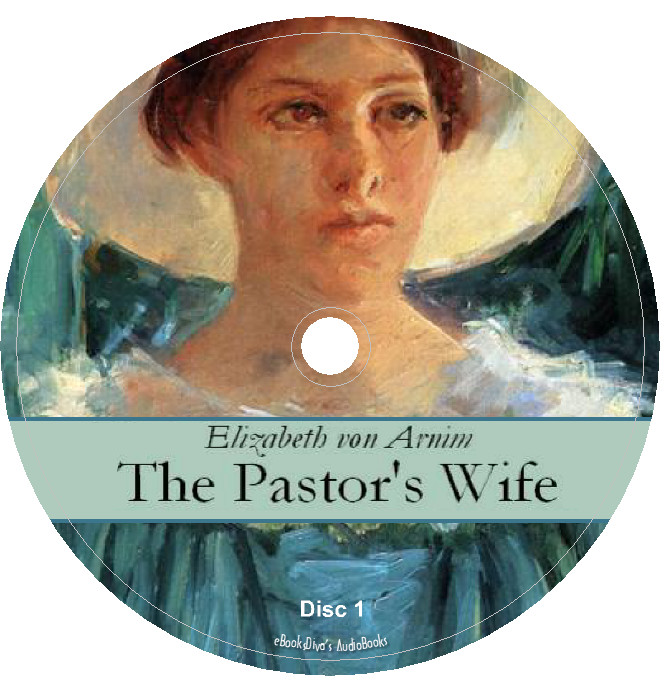 The Pastor’s Wife Elizabeth von Arnim Classic Family Audiobooks in 16 Audio CDs