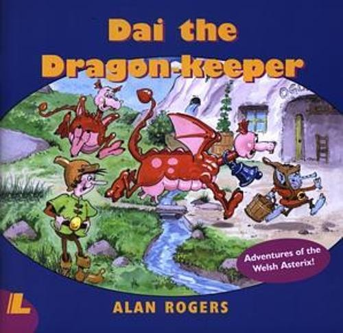 Llyfrau Llawen: Dai the Dragon-Keeper by Rogers, Alan Paperback Book The Fast