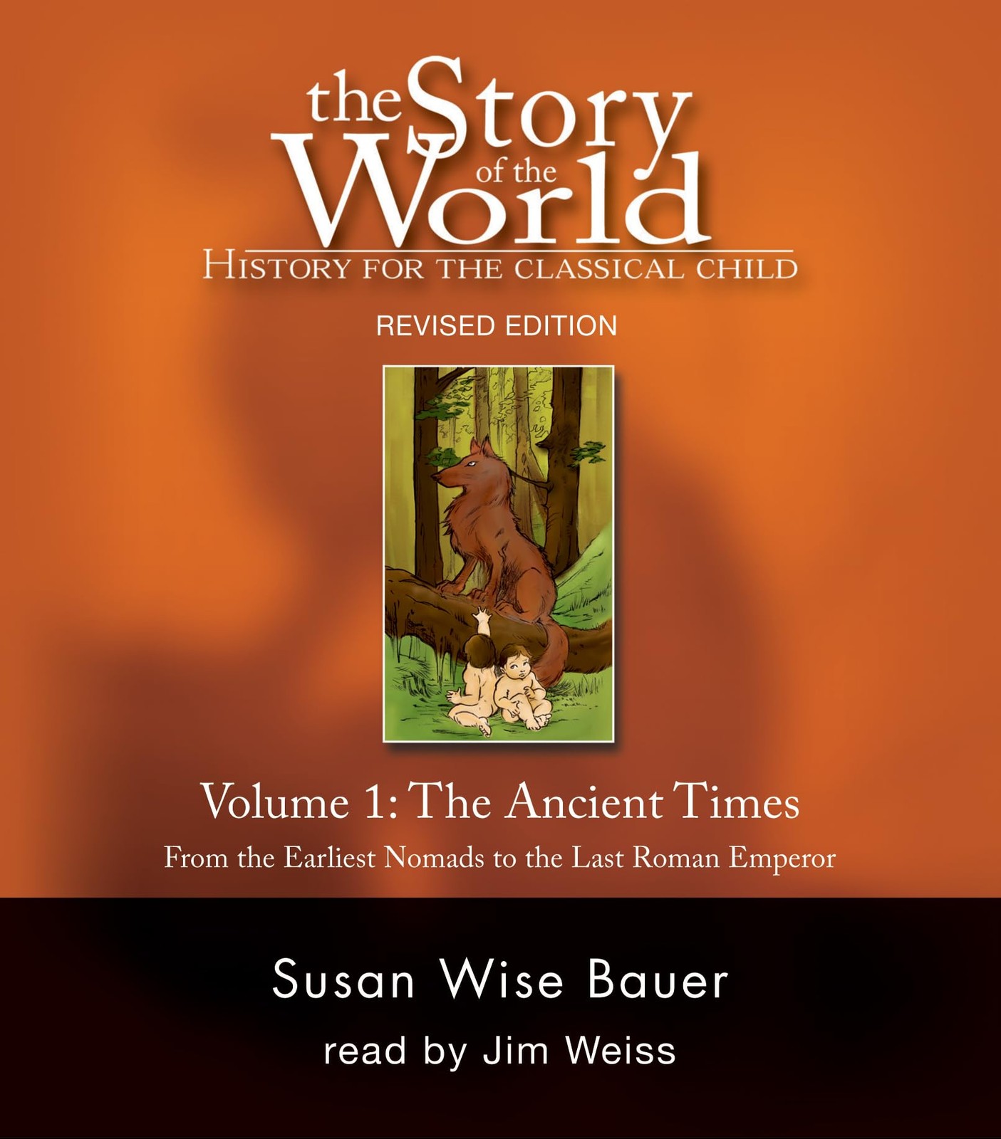 The story of the world: Ancient times, from the earliest Nomads to the last
