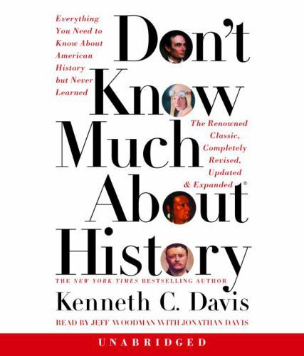 Don’t Know Much About History — Updated and Revised Edition (AUDIO CD)