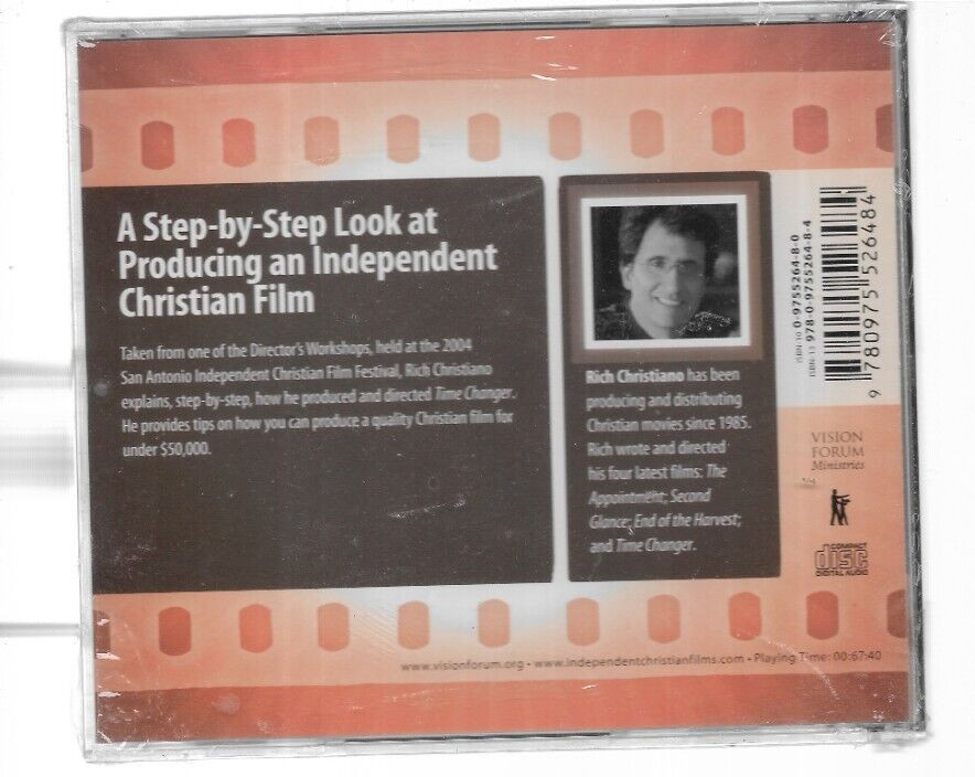 A STEP-BY-STEP LOOK AT PRODUCING AN INDEPENDENT CHRISTIAN FILM RICH CHRISTIANO
