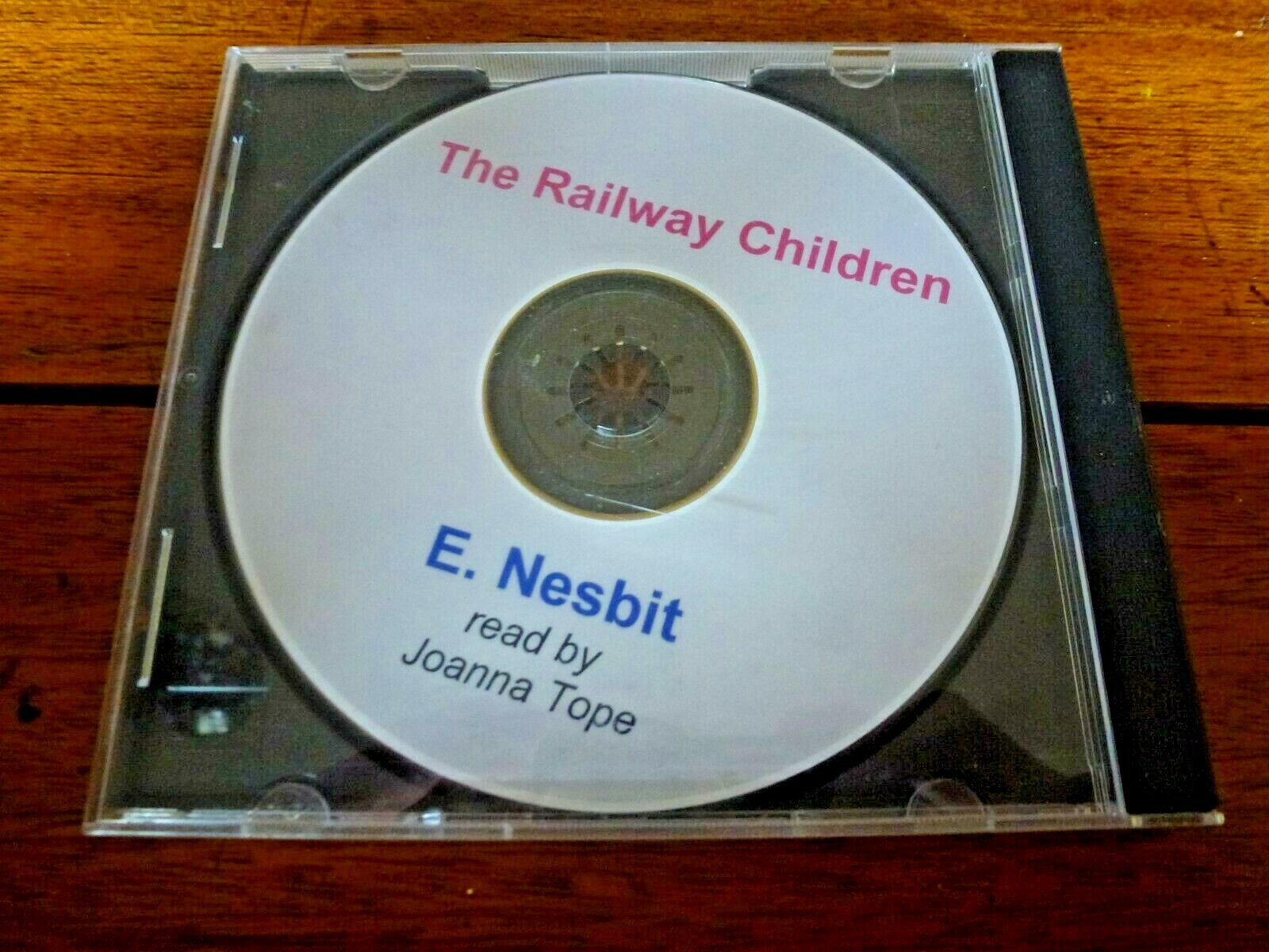 E Nesbit — The Railway Children — Joanna Tope — Audio Book.