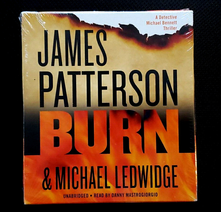 BURN:A Michael Bennett Thriller Series by Michael Ledwidge & James Patterson NEW