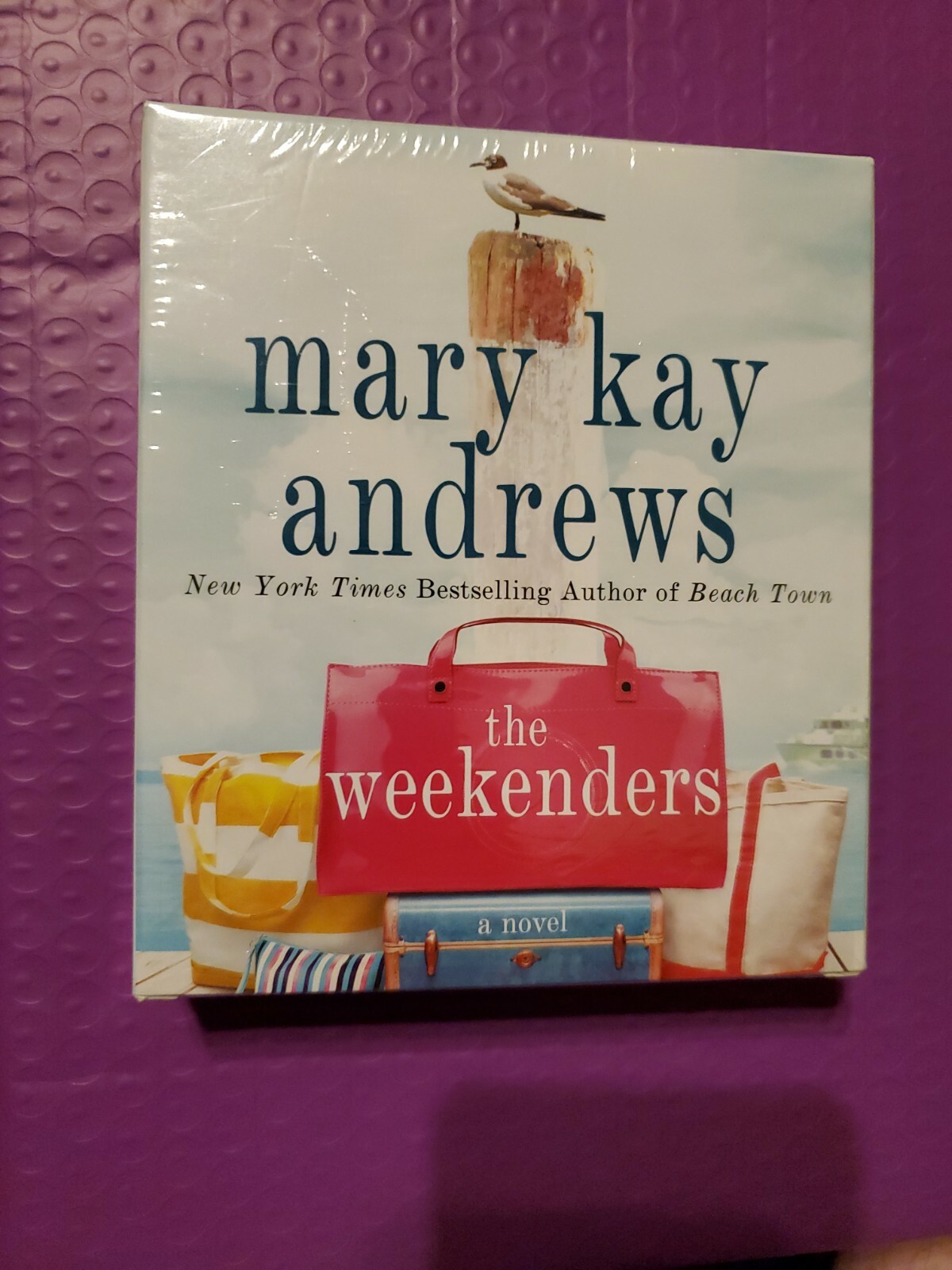 ☆Brand New — Sealed☆ The Weekenders: A Novel, by Mary Kay Andrews. AUDIO CD Book