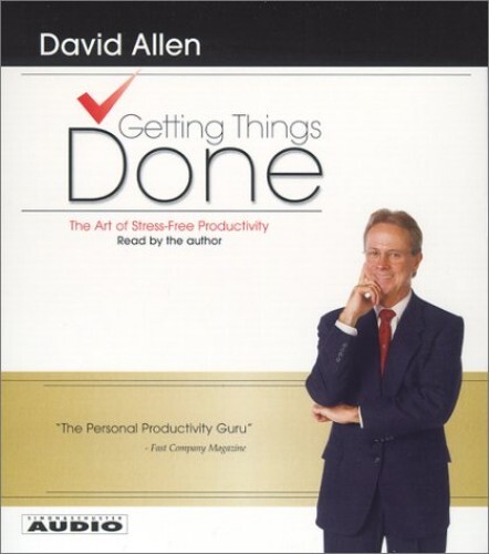 Getting Things Done: The Art of Stress…, Allen, David