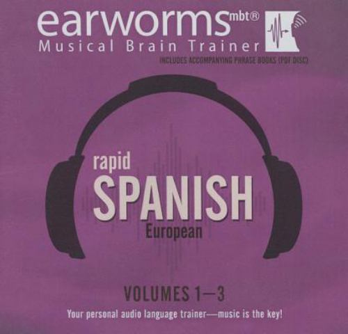 Rapid Spanish (European), Vols. 1-3 by Earworms Earworms Learning (2015, Compact