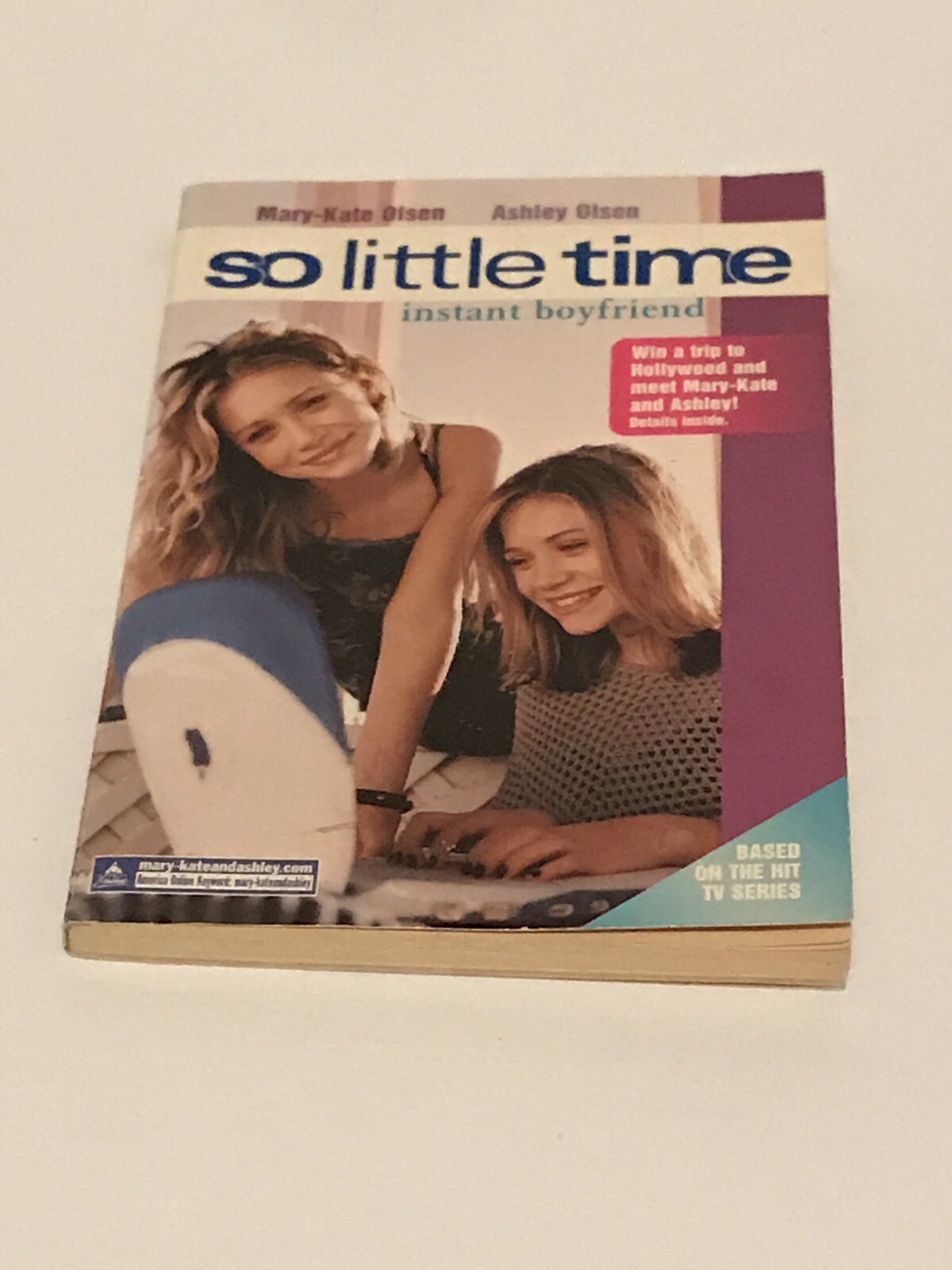 So Little Time #2: Instant Boyfriend by Olsen, Mary-Kate & Ashley