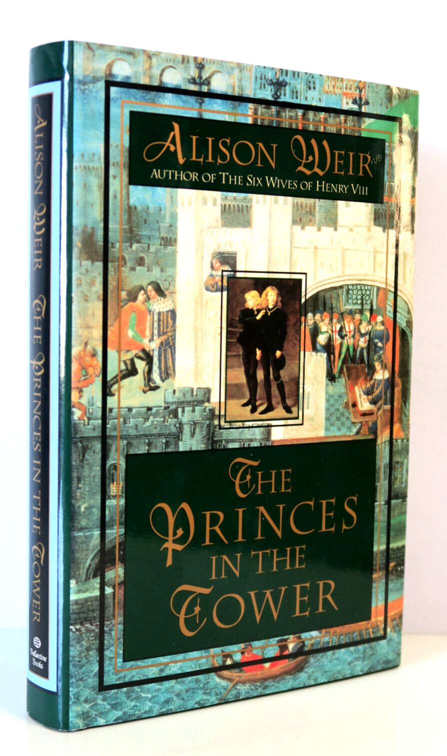 The Princes in the Tower By Alison Weir — 1st Edition Hardcover DJ 1994