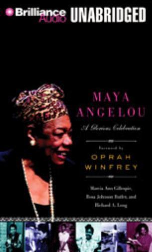 Maya Angelou: A Glorious Celebration (AUDIO CD)