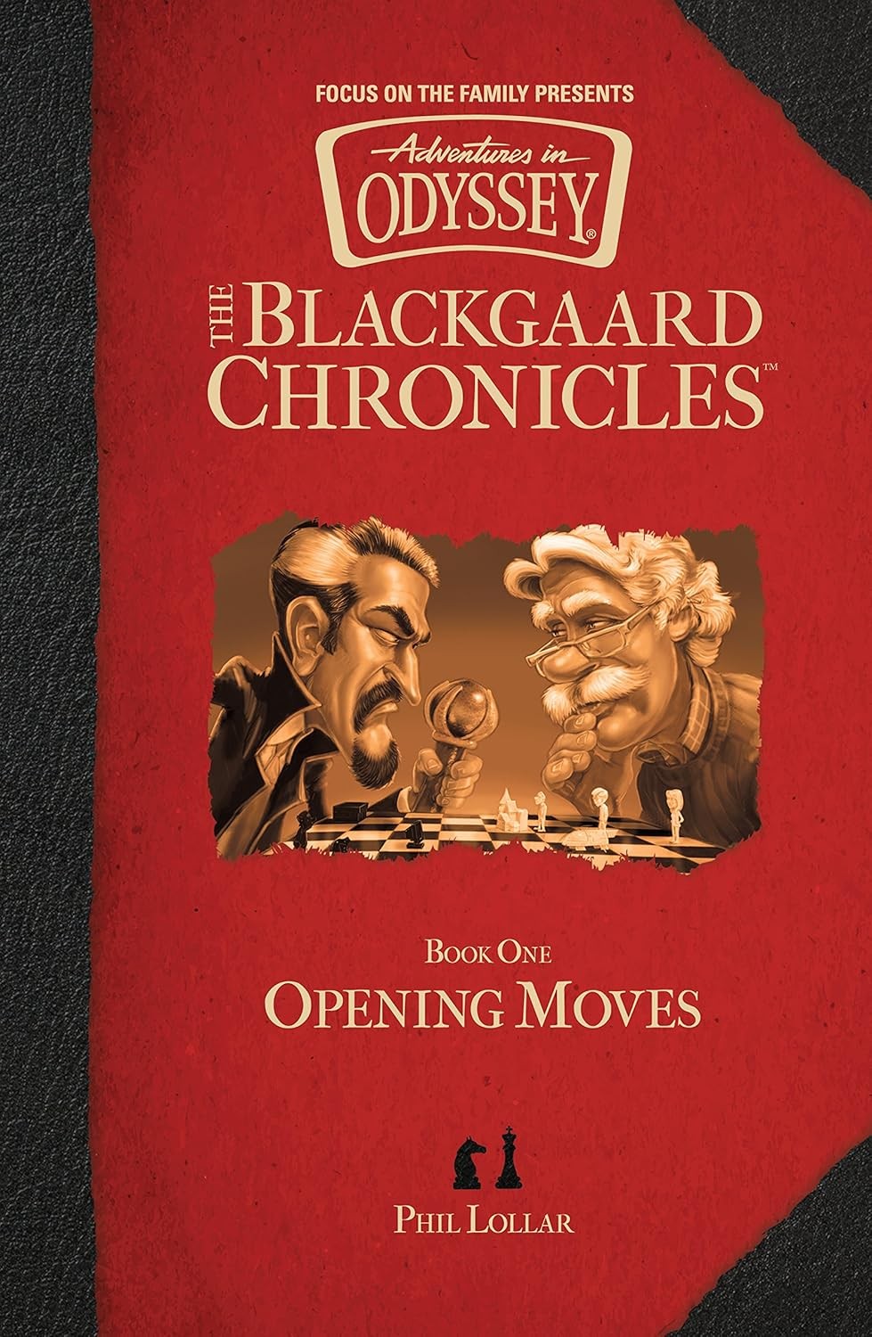 Opening Moves (The Blackgaard Chronicles) Hardcover by Phil Lollar